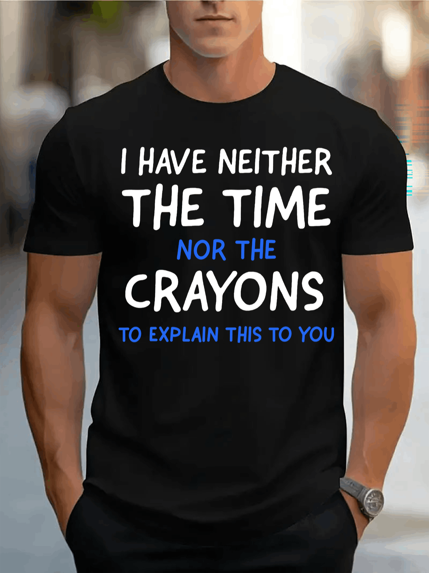 I HAVE NEITHER THE TIME NOR TH - огляд і ціна Men'S Fashion Explained